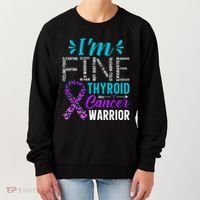 Thyroid Warrior IM Fine Thyroid Cancer Ribbon Awareness Women's Sweatshirt thumb 0