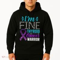 Thyroid Warrior IM Fine Thyroid Cancer Ribbon Awareness Hoodie thumb 2