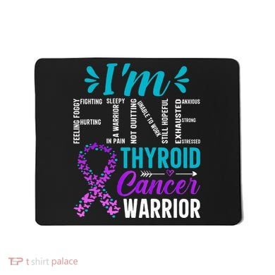 Thyroid Warrior IM Fine Thyroid Cancer Ribbon Awareness Mousepad