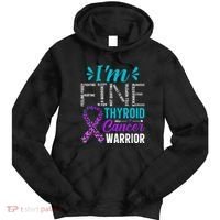 Thyroid Warrior IM Fine Thyroid Cancer Ribbon Awareness Tie Dye Hoodie thumb 0