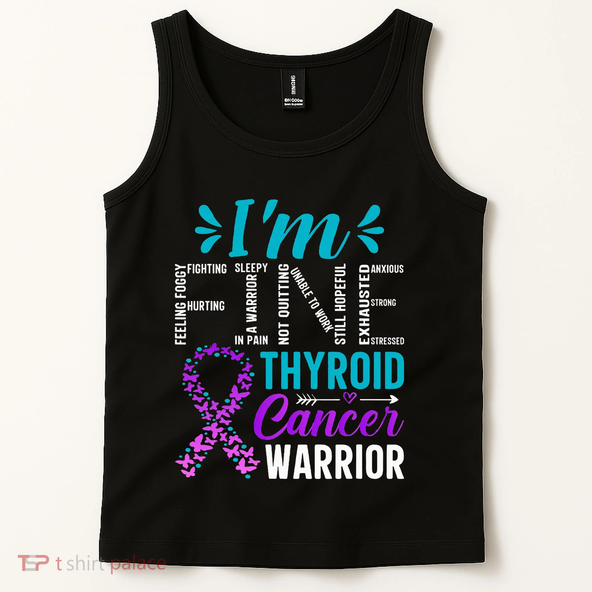 Thyroid Warrior IM Fine Thyroid Cancer Ribbon Awareness Tank Top