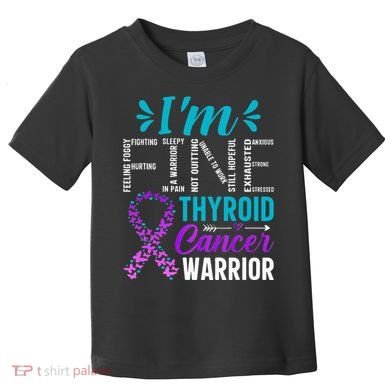 Thyroid Warrior IM Fine Thyroid Cancer Ribbon Awareness Toddler T-Shirt