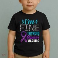 Thyroid Warrior IM Fine Thyroid Cancer Ribbon Awareness Toddler T-Shirt thumb 2