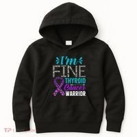 Thyroid Warrior IM Fine Thyroid Cancer Ribbon Awareness Kids Hoodie thumb 0