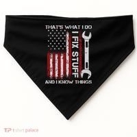 That's What I Do I Fix Stuff And I Know Things American Flag USA-Made Doggie Bandana thumb 0