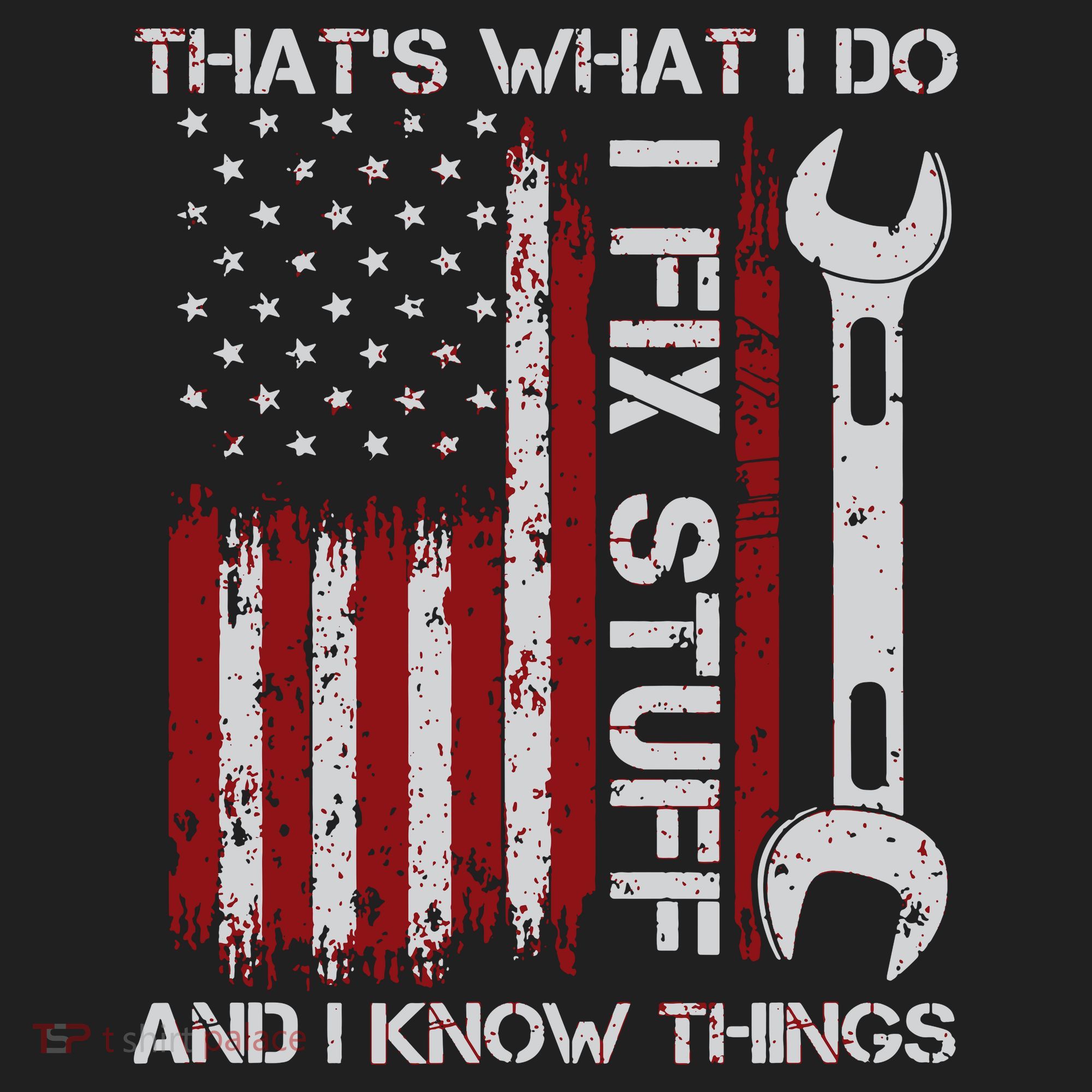 That's What I Do I Fix Stuff And I Know Things American Flag Beanie