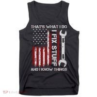 That's What I Do I Fix Stuff And I Know Things American Flag Tank Top thumb 0