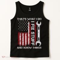 That's What I Do I Fix Stuff And I Know Things American Flag Tank Top thumb 2