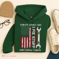 That's What I Do I Fix Stuff And I Know Things American Flag Hoodie thumb 4