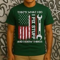 That's What I Do I Fix Stuff And I Know Things American Flag T-Shirt thumb 3