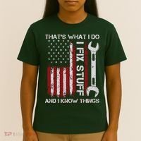 That's What I Do I Fix Stuff And I Know Things American Flag T-Shirt thumb 4