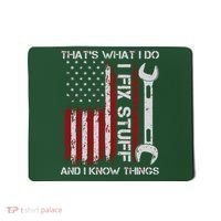 That's What I Do I Fix Stuff And I Know Things American Flag Mousepad thumb 0