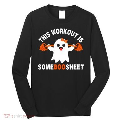 This Workout Is Boo Sheet Funny Cute Gym Ghost Halloween Long Sleeve Shirt