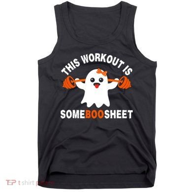 This Workout Is Boo Sheet Funny Cute Gym Ghost Halloween Tank Top