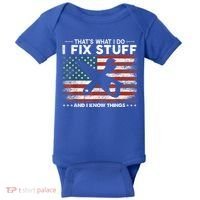 That's What I Do I Fix Stuff And I Know Things Funny Saying Baby Bodysuit thumb 0