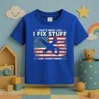 That's What I Do I Fix Stuff And I Know Things Funny Saying Toddler T-Shirt thumb 3