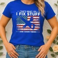 That's What I Do I Fix Stuff And I Know Things Funny Saying Women's T-Shirt thumb 2