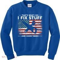 That's What I Do I Fix Stuff And I Know Things Funny Saying Kids Sweatshirt thumb 0