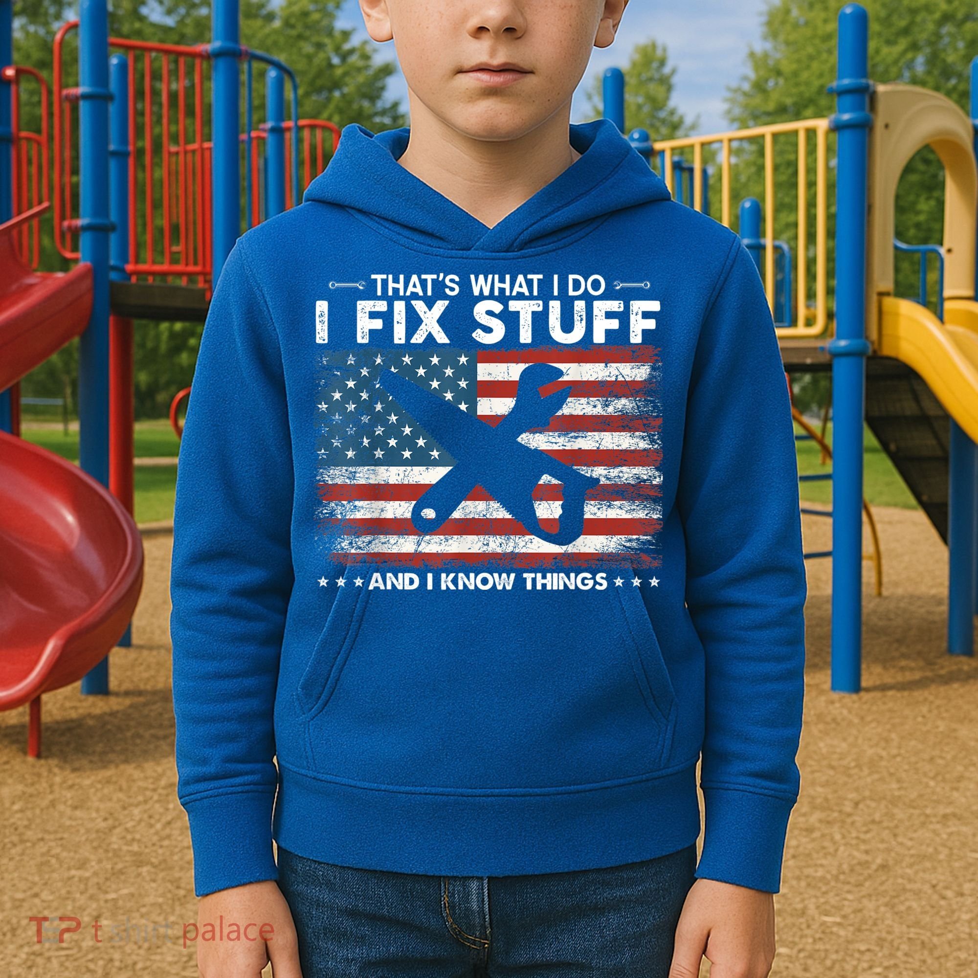That's What I Do I Fix Stuff And I Know Things Funny Saying Kids Hoodie