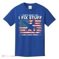 That's What I Do I Fix Stuff And I Know Things Funny Saying Kids T-Shirt thumb 0
