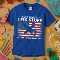That's What I Do I Fix Stuff And I Know Things Funny Saying Kids T-Shirt thumb 3