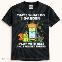 Thats What I Do I Garden I Play With Bees And I Forget Kids Tie-Dye T-Shirt thumb 0