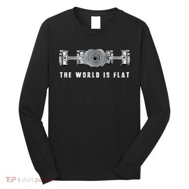 The World Is Flat Boxer Engine Car Enthusiast Long Sleeve Shirt