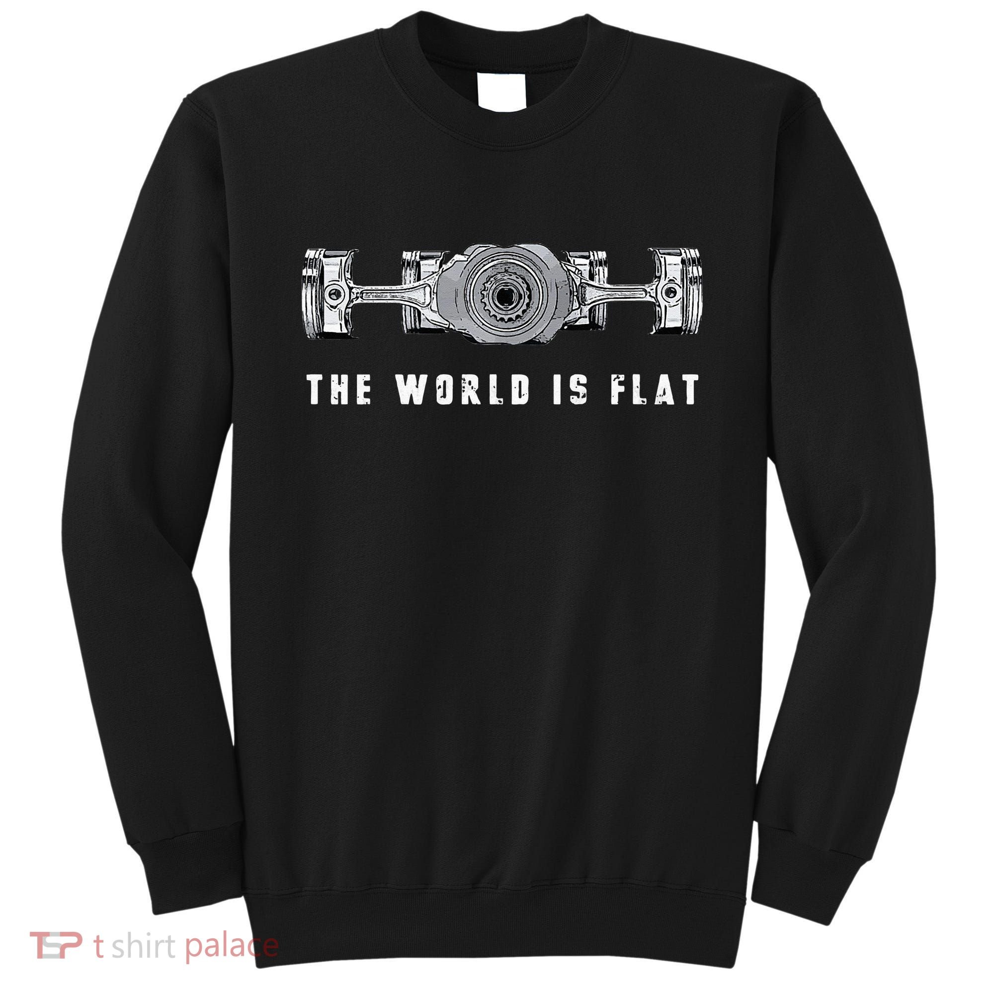 The World Is Flat Boxer Engine Car Enthusiast Sweatshirt