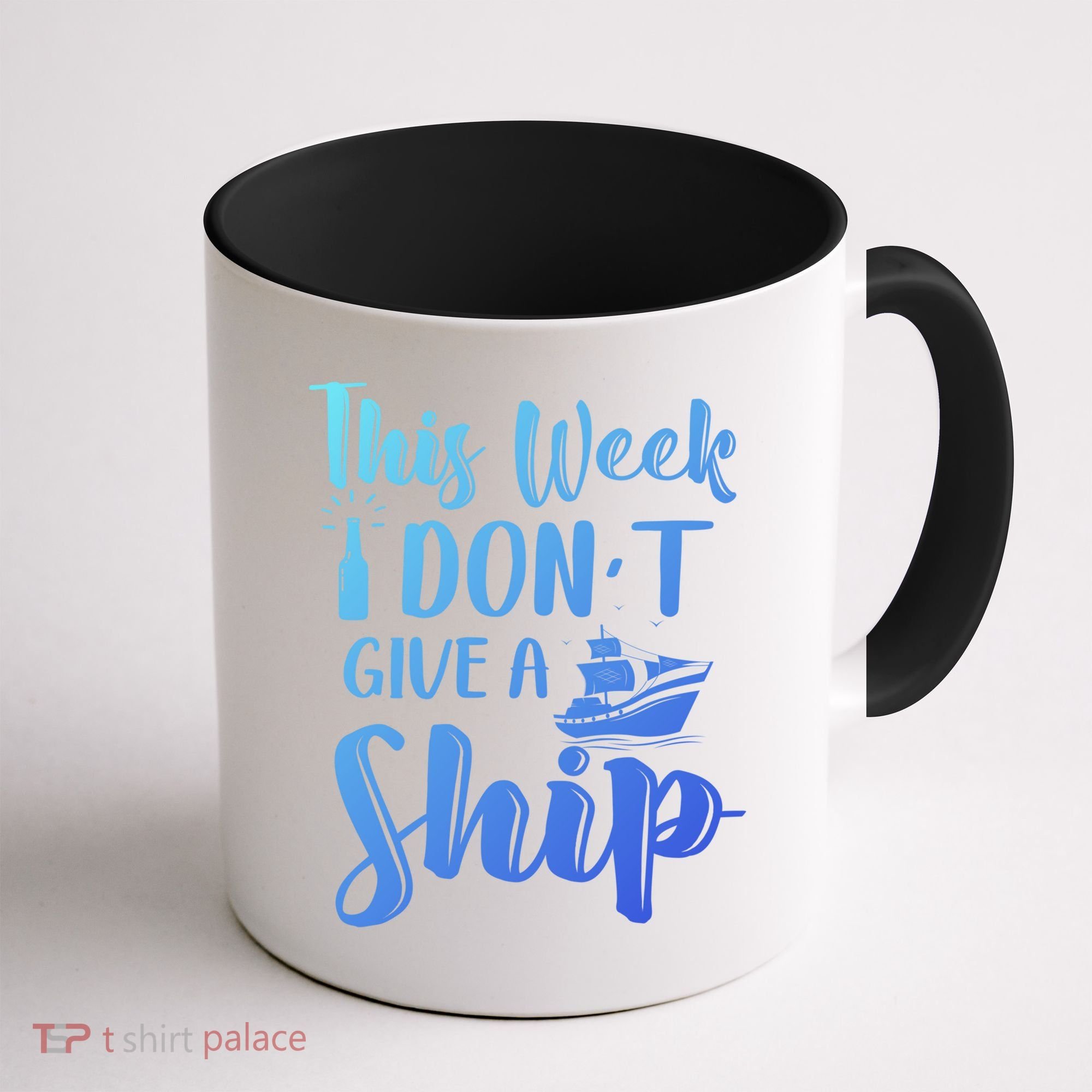 This Week I Dont Give A Ship Cruise Trip Summer Cruising Cool Gift Coffee Mug