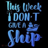 This Week I Dont Give A Ship Cruise Trip Summer Cruising Cool Gift Coffee Mug thumb 5