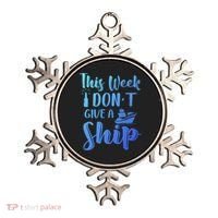 This Week I Dont Give A Ship Cruise Trip Summer Cruising Cool Gift Ornament thumb 0