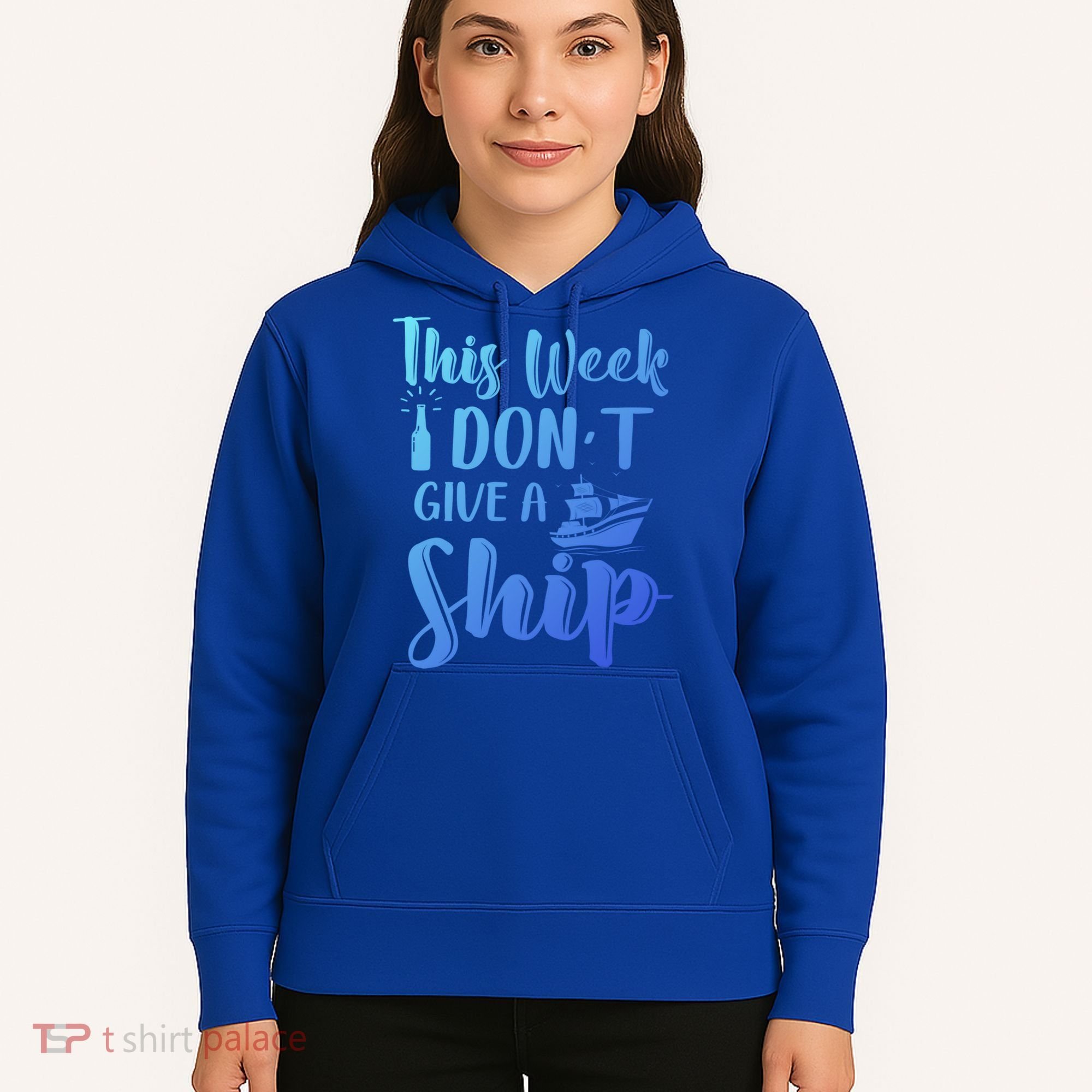 This Week I Dont Give A Ship Cruise Trip Summer Cruising Cool Gift Hoodie