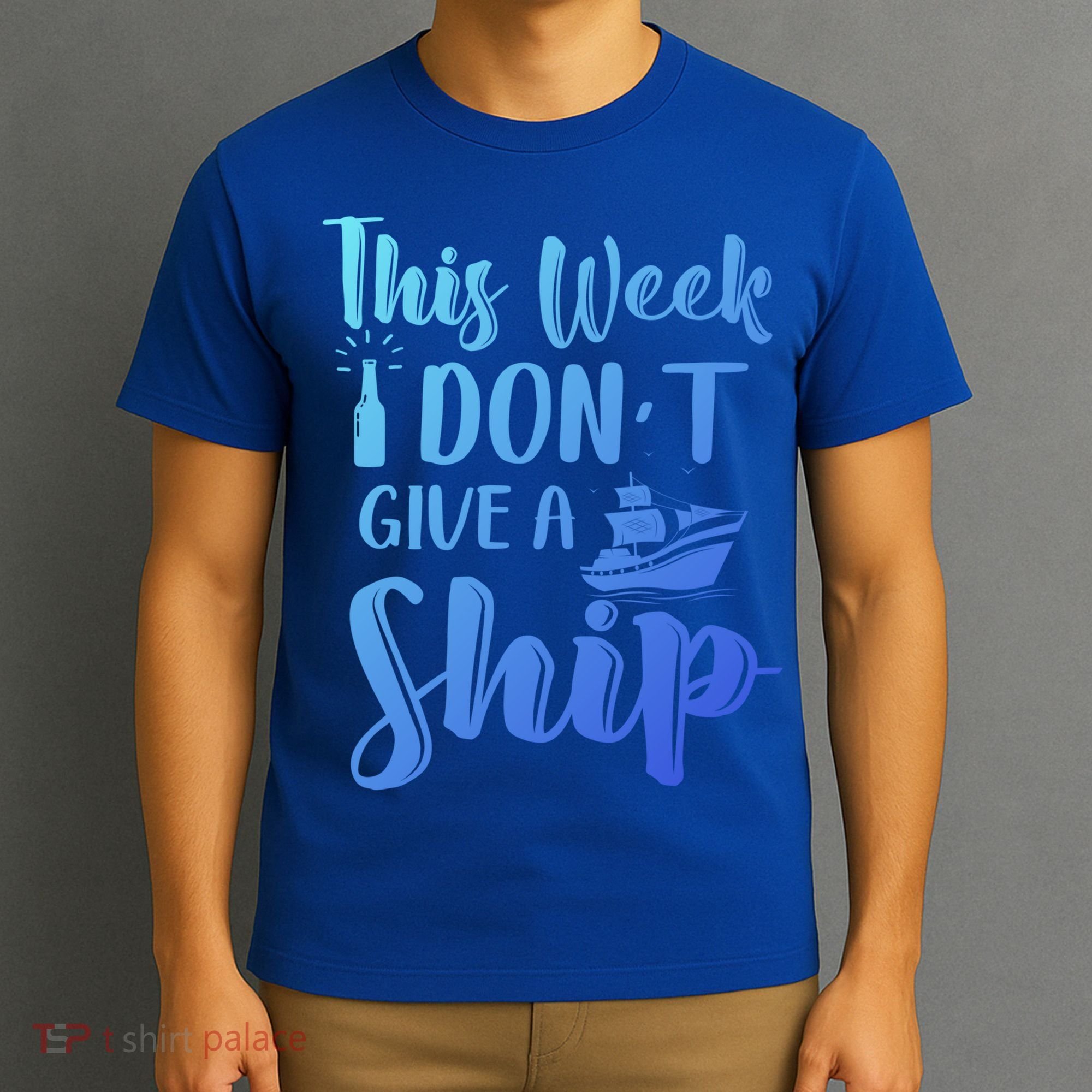 This Week I Dont Give A Ship Cruise Trip Summer Cruising Cool Gift T-Shirt