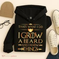 Thats What I Do I Grow A Beard And I Know Things Hoodie thumb 4