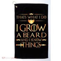 Thats What I Do I Grow A Beard And I Know Things Golf Towel thumb 0