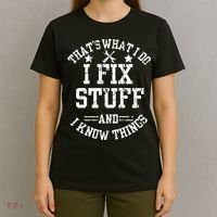Thats What I Do I Fix Stuff And I Know Things Father Day T-Shirt thumb 4