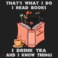 ThatS What I Do I Read Books I Drink Tea And I Know Things Beanie thumb 2
