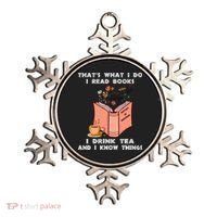 ThatS What I Do I Read Books I Drink Tea And I Know Things Ornament thumb 0