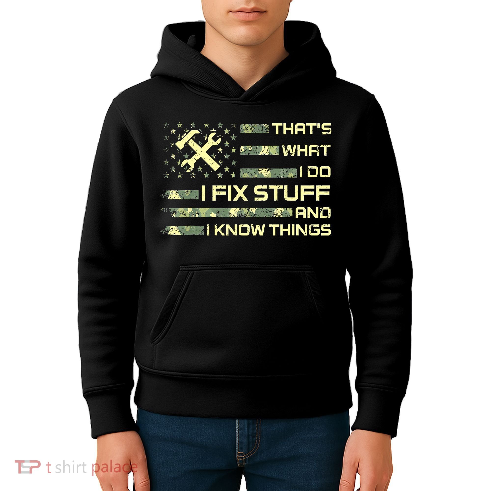 That's What I Do I Fix Stuff And I Know Things Funny Quote Kids Hoodie