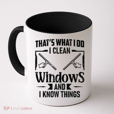 ThatS What I Do I Clean Windows Funny Cleaning Crew Washer Gift Coffee Mug