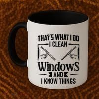 ThatS What I Do I Clean Windows Funny Cleaning Crew Washer Gift Coffee Mug thumb 2