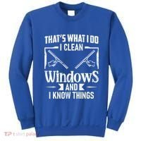ThatS What I Do I Clean Windows Funny Cleaning Crew Washer Gift Sweatshirt thumb 0