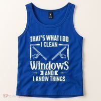 ThatS What I Do I Clean Windows Funny Cleaning Crew Washer Gift Tank Top thumb 2