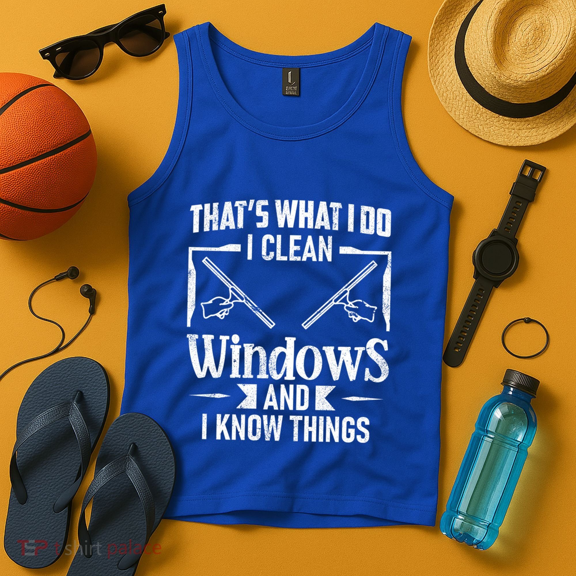 ThatS What I Do I Clean Windows Funny Cleaning Crew Washer Gift Tank Top