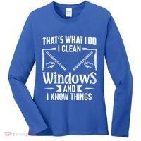 ThatS What I Do I Clean Windows Funny Cleaning Crew Washer Gift Women's Long Sleeve Shirt thumb 0
