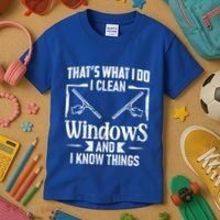 ThatS What I Do I Clean Windows Funny Cleaning Crew Washer Gift Kids T-Shirt thumb 3