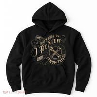 That's What I Do I Fix Stuff And I Know Things Funny Saying Hoodie thumb 0