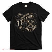 That's What I Do I Fix Stuff And I Know Things Funny Saying T-Shirt thumb 0
