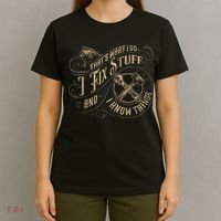 That's What I Do I Fix Stuff And I Know Things Funny Saying T-Shirt thumb 4