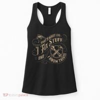 That's What I Do I Fix Stuff And I Know Things Funny Saying Women's Tank Top thumb 0